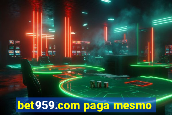 bet959.com paga mesmo